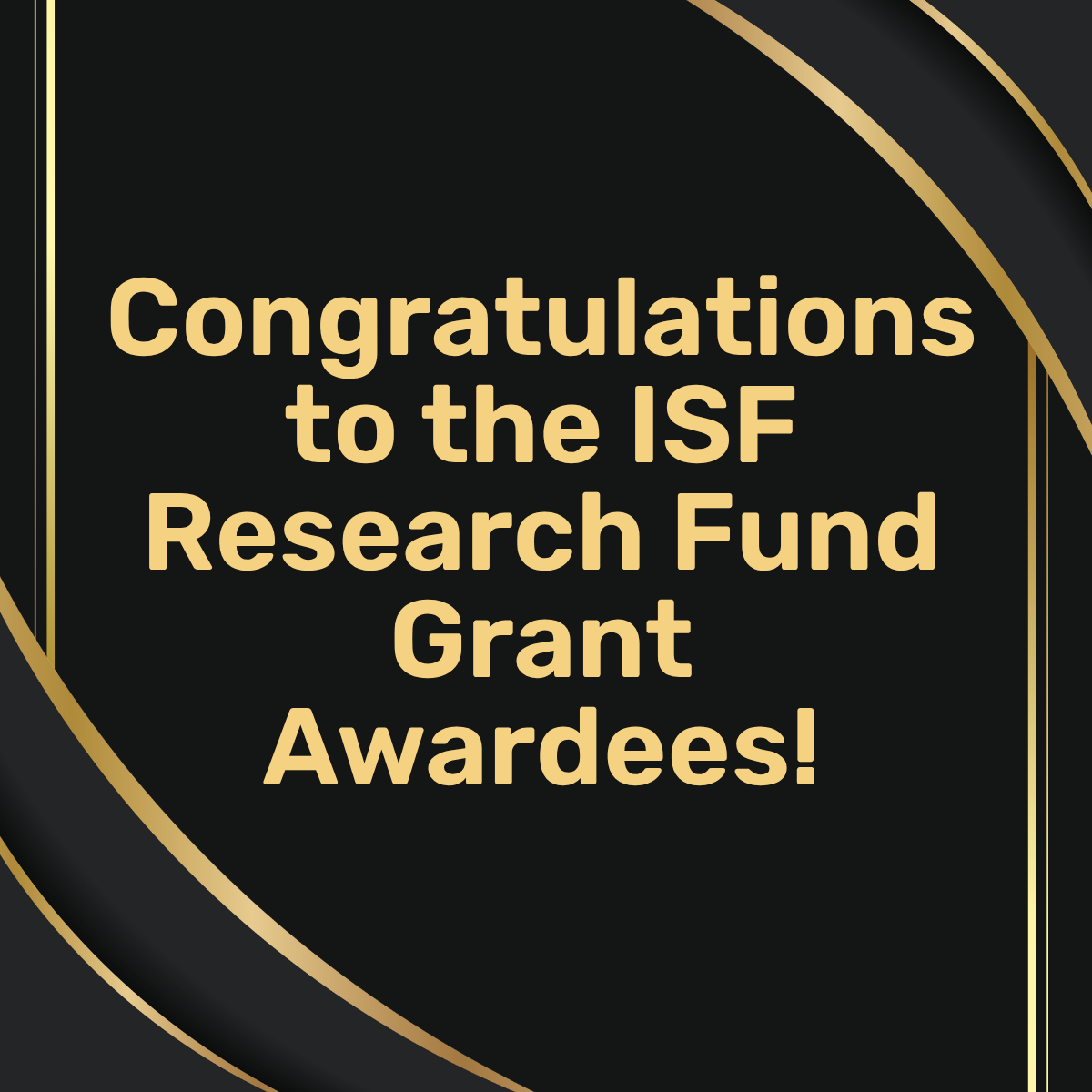 Congratulations to the ISF research fund grant awardees!
